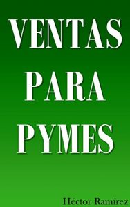 Descargar Ventas Para PYMES pdf, epub, ebook