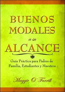 Descargar Buenos Modales a su Alcance: Guía Práctica para Padres de Familia, Estudiantes y Maestros pdf, epub, ebook