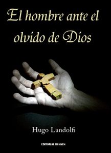 Descargar El hombre ante el olvido de Dios pdf, epub, ebook