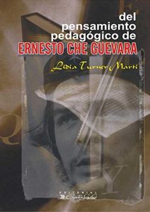 Descargar Del pensamiento pedagógico de Ernesto Che Guevara pdf, epub, ebook