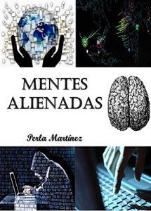 Descargar Mentes Alienadas pdf, epub, ebook