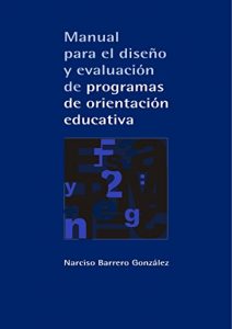 Descargar Manual para el diseño y evaluación de programas de orientación educativa pdf, epub, ebook
