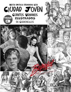 Descargar Ciudad Joven-Tomo 3-Versión Blanco y Negro: Cuentos Urbanos pdf, epub, ebook