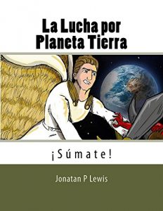 Descargar La Lucha por Planeta Tierra pdf, epub, ebook