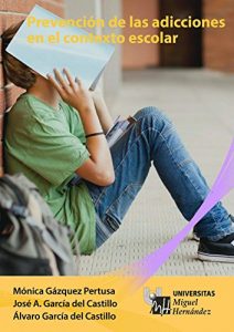 Descargar Prevención de las adicciones en el contexto escolar pdf, epub, ebook