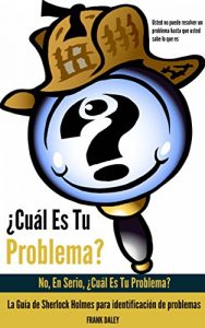 Descargar ¿Cuál Es Tu Problema?:  No, En Serio, ¿Cuál Es Tu Problema? pdf, epub, ebook