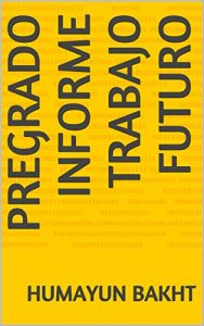 Descargar Pregrado Informe trabajo futuro pdf, epub, ebook