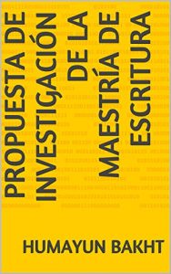 Descargar Propuesta de investigación de la maestría de escritura pdf, epub, ebook
