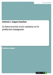 Descargar La Intervención socio sanitaria en la población inmigrante pdf, epub, ebook