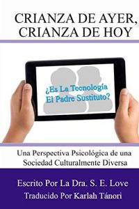 Descargar Crianza De Ayer, Crianza De Hoy pdf, epub, ebook