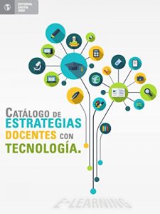 Descargar Catálogo de estrategias docentes con tecnología pdf, epub, ebook