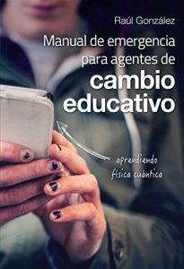 Descargar Manual de emergencia para agentes de cambio educativo pdf, epub, ebook