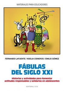 Descargar Fábulas del siglo XXI (Materiales para educadores) pdf, epub, ebook