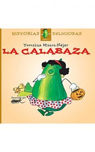 Descargar La Calabaza: Historias Deliciosas  – Tomo 8 pdf, epub, ebook