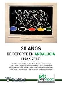Descargar 30 Años del deporte en Andalucia (1982-2012) pdf, epub, ebook
