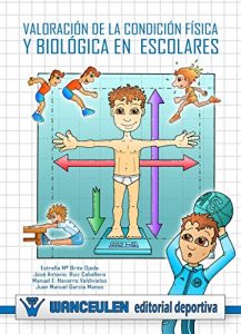 Descargar Valoracion de la condicion fisica y biologica en escolares pdf, epub, ebook
