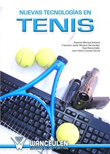 Descargar Nuevas tecnologias en tenis pdf, epub, ebook