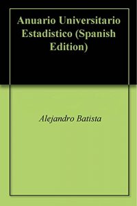 Descargar Anuario Universitario Estadistico pdf, epub, ebook