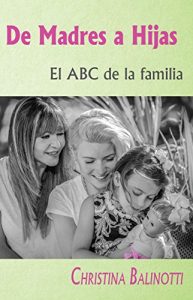 Descargar De madres a hijas: El ABC de la familia pdf, epub, ebook