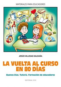 Descargar La vuelta al curso en 80 días (Materiales para educadores) pdf, epub, ebook