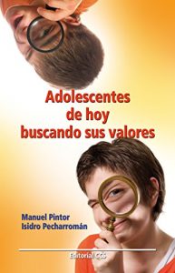 Descargar Adolescentes de hoy buscando sus valores (Educar) pdf, epub, ebook