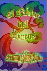 Descargar El Néctar del Ékorus pdf, epub, ebook