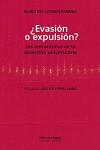 Descargar ¿Evasión o expulsión? Los mecanismos de la deserción universitaria pdf, epub, ebook