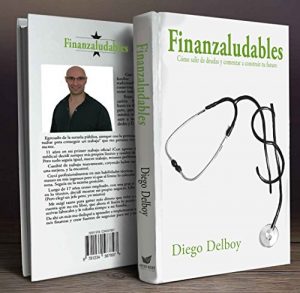 Descargar Finanzaludables: Cómo salir de deudas y comenzar a construir tu futuro pdf, epub, ebook