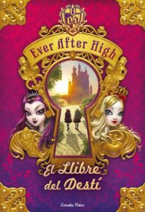 Descargar Ever After High. El Llibre del Destí: El gran llibre de les llegendes (L’ illa del temps) pdf, epub, ebook