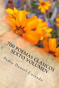 Descargar 700 Poemas Clasicos – Sexto Volumen (365Selecciones_08) pdf, epub, ebook