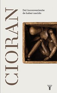 Descargar Del inconveniente de haber nacido pdf, epub, ebook