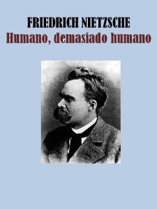 Descargar HUMANO, DEMASIADO HUMANO pdf, epub, ebook