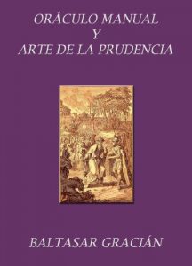 Descargar Oráculo manual y arte de la prudencia. Con notas aclaratorias. pdf, epub, ebook