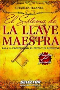 Descargar El sistema de la llave maestra (Maestros Del Secreto / Secret Masters) pdf, epub, ebook