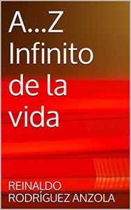 Descargar A…Z Infinito de la vida pdf, epub, ebook