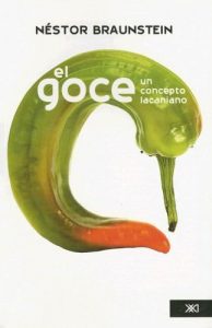 Descargar El Goce: Un concepto lacaniano (Psicología y psicoanálisis) pdf, epub, ebook