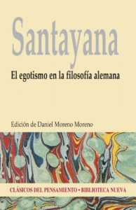 Descargar EL EGOTISMO EN LA FILOSOFÍA ALEMANA (CLASICOS DEL PENSAMIENTO) pdf, epub, ebook