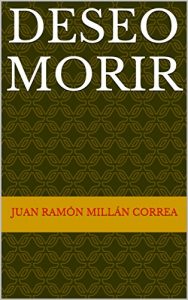 Descargar DESEO MORIR pdf, epub, ebook