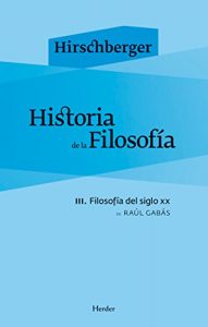 Descargar Historia de la filosofía III: Filosofía del siglo XX pdf, epub, ebook