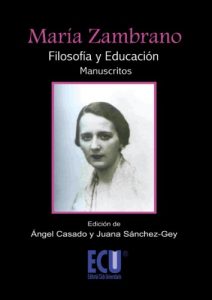 Descargar María Zambrano. Filosofía y Educación (Manuscritos) pdf, epub, ebook