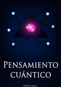 Descargar Pensamiento Cuántico: Filosofía Transhumanista pdf, epub, ebook