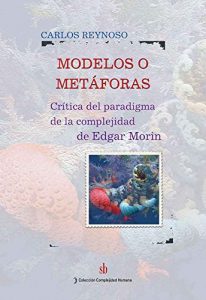 Descargar Modelos o metáforas: Crítica del paradigma de la complejidad de Edgar Morin pdf, epub, ebook