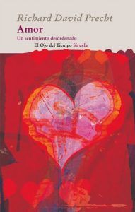 Descargar Amor. Un sentimiento desordenado (El Ojo del Tiempo) pdf, epub, ebook