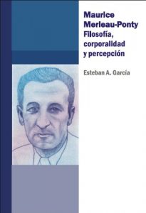 Descargar Maurice Merleau-Ponty. Filosofía, corporalidad y percepción pdf, epub, ebook