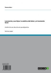 Descargar Laocoonte y sus hijos: la estética del dolor y el momento fértil: Análisis de una obra de arte paradigmática pdf, epub, ebook