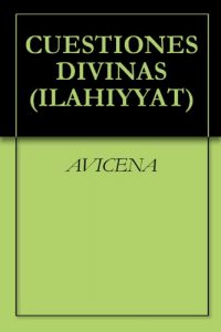 Descargar CUESTIONES DIVINAS (ILAHIYYAT) (Clasicos del pensamiento) pdf, epub, ebook