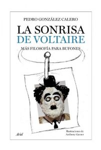 Descargar La sonrisa de Voltaire: Más filosofía para bufones pdf, epub, ebook
