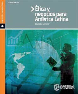 Descargar Ética y negocios para América Latina (4ª ed.) pdf, epub, ebook