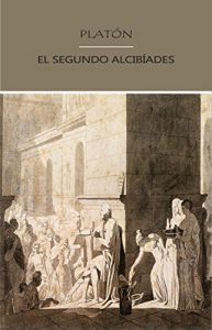 Descargar El Segundo Alcibíades pdf, epub, ebook