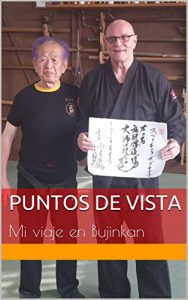 Descargar Puntos De Vista: Mi viaje en Bujinkan pdf, epub, ebook